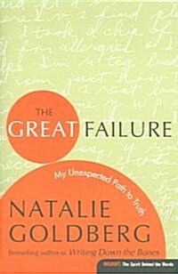 The Great Failure: My Unexpected Path to Truth (Paperback)