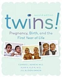 Twins! 2e: Pregnancy, Birth and the First Year of Life (Paperback, 2)