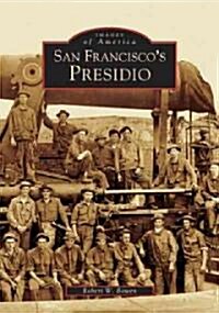 San Franciscos Presidio (Paperback)