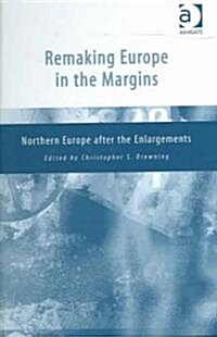 Remaking Europe In The Margins (Hardcover)