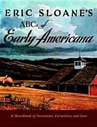 Eric Sloanes ABCs of Early Americana (Paperback, Reprint)