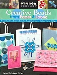 Creative Beads from Paper & Fabric (Paperback)