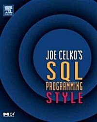 Joe Celkos SQL Programming Style (Paperback)