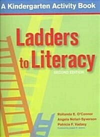 Ladders to Literacy: A Kindergarten Activity Book (Spiral, 2)