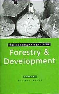 The Earthscan Reader in Forestry and Development (Paperback)