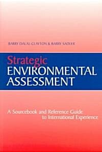 Strategic Environmental Assessment : A Sourcebook and Reference Guide to International Experience (Paperback)