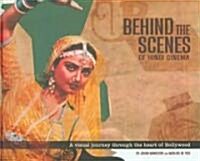 Behind the Scenes of Hindi Cinema: A Visual Journey Through the Heart of Bollywood (Hardcover)