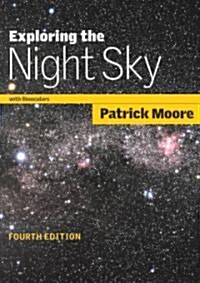 Exploring the Night Sky with Binoculars (Paperback, 4 Revised edition)