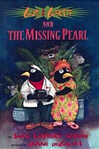 Gus & Gertie and the Missing Pearl (School & Library)