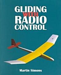 Gliding with Radio Control (Paperback)