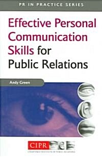 Effective Personal Communication Skills For Public Relations (Paperback)