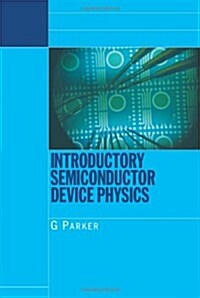 Introductory Semiconductor Device Physics (Paperback, Revised)