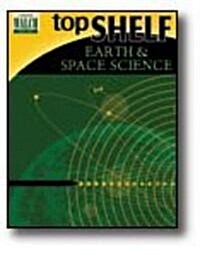 Top Shelf: Earth & Space Science (Paperback)