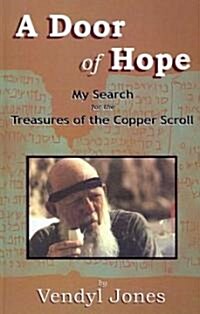 A Door of Hope: My Search for the Treasures of the Copper Scroll (Paperback)