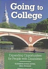 Going to College: Expanding Opportunities for People with Disabilities (Paperback)