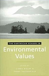 The Earthscan Reader in Environmental Values (Paperback)