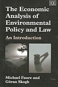 The Economic Analysis of Environmental Policy and Law : An Introduction (Paperback)