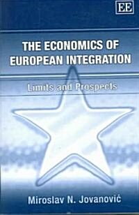 The Economics Of European Integration (Paperback)