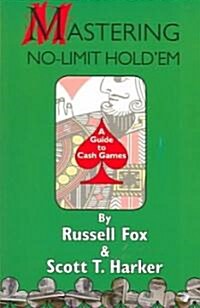 Mastering No-Limit Holdem (Paperback)