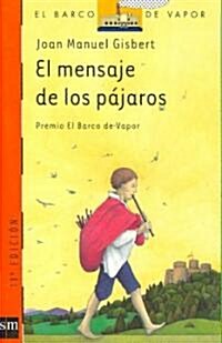 El Mensaje de Los Pajaros (Hardcover)