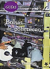 Bolsas De Polietileno/ Polyethylene Bags (Paperback)