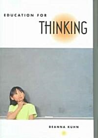 Education For Thinking (Hardcover)