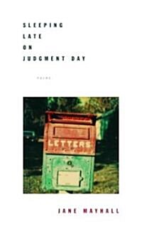 Sleeping Late on Judgment Day: Poems (Paperback)