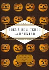 Poems Bewitched and Haunted (Hardcover)