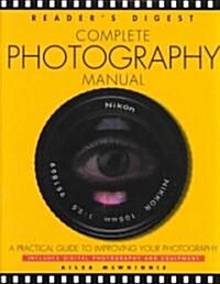 Readers Digest Complete Photography Manual (Hardcover)