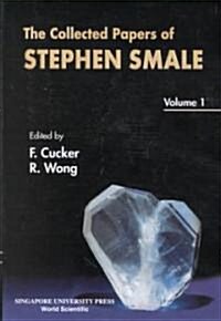 Collected Papers of Stephen Smale, the - Volume 1 (Hardcover)