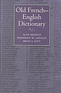 Old French-English Dictionary (Hardcover)