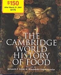 The Cambridge World History of Food 2 Part Boxed Hardback  Set (Hardcover)