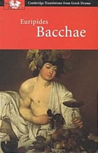Euripides: Bacchae (Paperback)