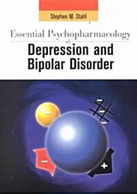 Essential Psychopharmacology of Depression and Bipolar Disorder (Paperback)