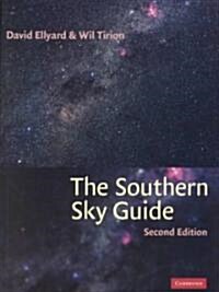 The Southern Sky Guide (Paperback, 2 Rev ed)