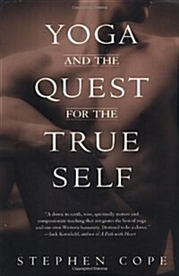 Yoga and the Quest for the True Self (Paperback)