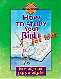 How to Study Your Bible for Kids (Paperback)