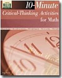10-Minute Critical-Thinking Activities for Math (Paperback)