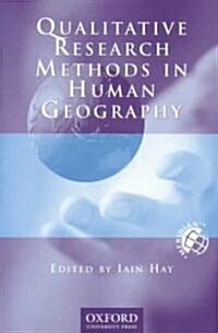 Qualitative Research Methods in Human Geography (Paperback)