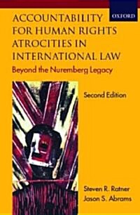Accountability for Human Rights Atrocities in International Law (Paperback, 2nd)