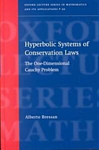 Hyperbolic Systems of Conservation Laws : The One-dimensional Cauchy Problem (Hardcover)