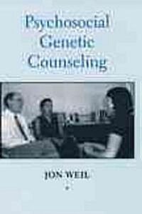 Psychosocial Genetic Counseling (Hardcover)