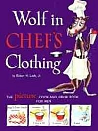 Wolf in Chefs Clothing (Paperback, 50th, Anniversary)