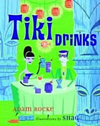 Tiki Drinks (Hardcover)