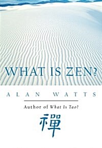 What Is Zen? (Paperback)