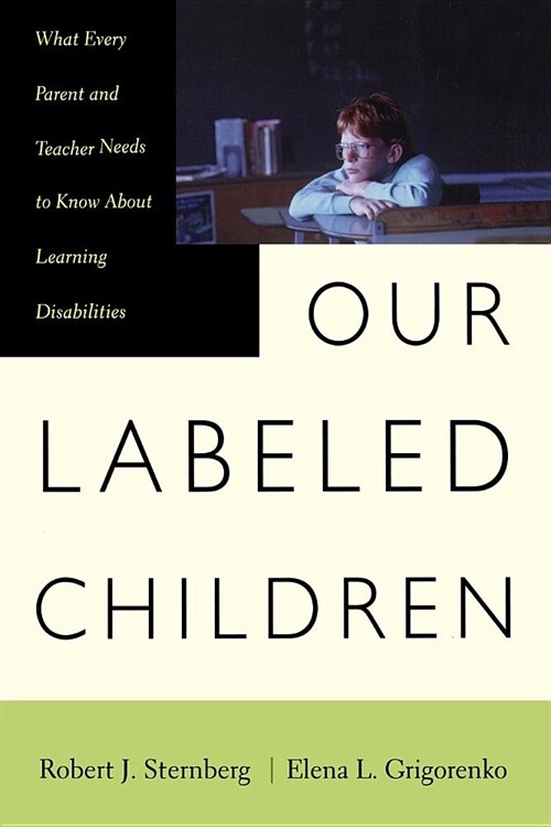 Our Labeled Children: What Every Parent and Teacher Needs to Know about Learning Disabilities (Paperback, Revised)