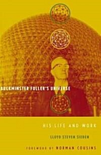 Buckminster Fullers Universe (Paperback)