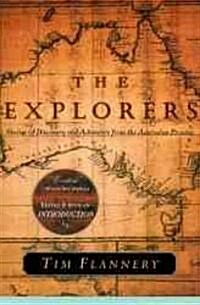 The Explorers: Stories of Discovery and Adventure from the Australian Frontier (Paperback)