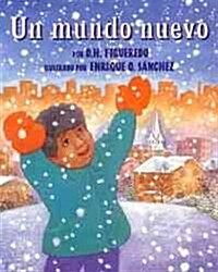 Un Mundo Nuevo: (When This World Was New) = When This World Was New (Paperback)