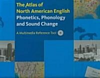 The Atlas of North American English: Phonetics, Phonology and Sound Change (Hardcover)